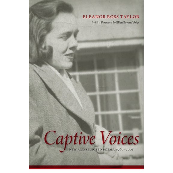 Southern Messenger Poets Captive Voices: New and Selected Poems, 1960-2008, (Paperback)