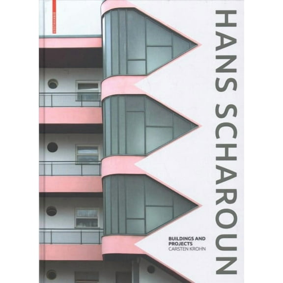 Hans Scharoun : Buildings and Projects