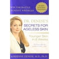 thumbnail image 1 of Pre-Owned Dr. Denese's Secrets for Ageless Skin: Younger Skin in 8 Weeks (Hardcover) 0425204103 9780425204108, 1 of 1