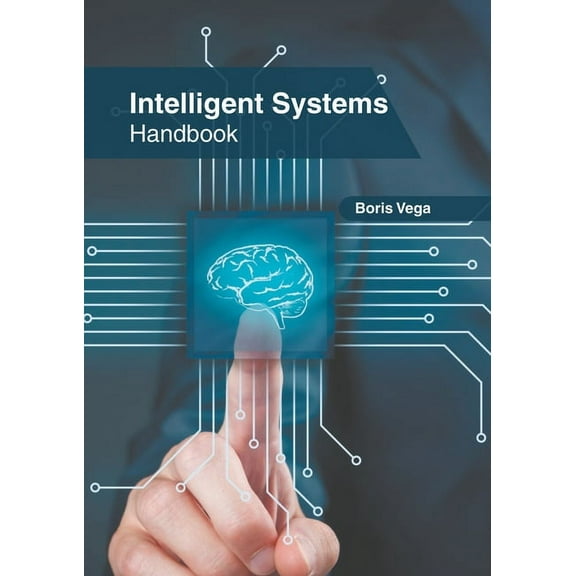Intelligent Systems Handbook, (Hardcover)