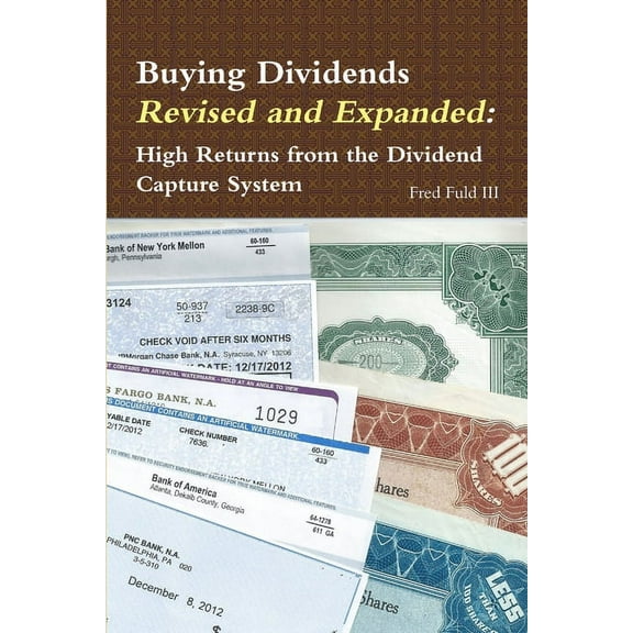 Buying Dividends Revised and Expanded: High Returns from the Dividend Capture System, (Paperback)