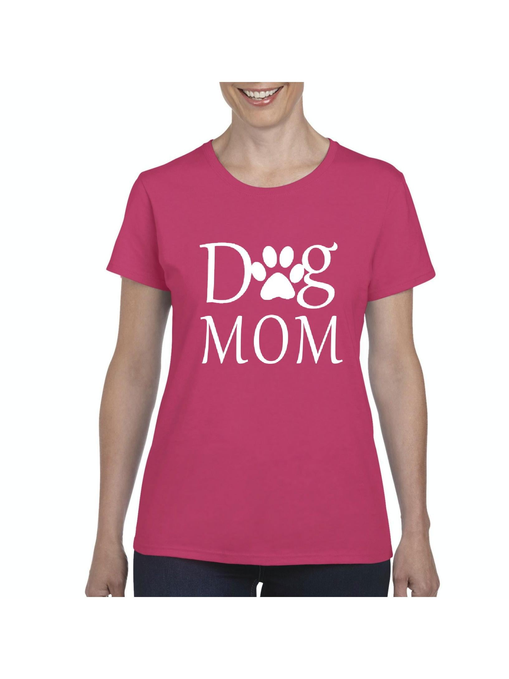 Dog mom shirt walmart Clearance