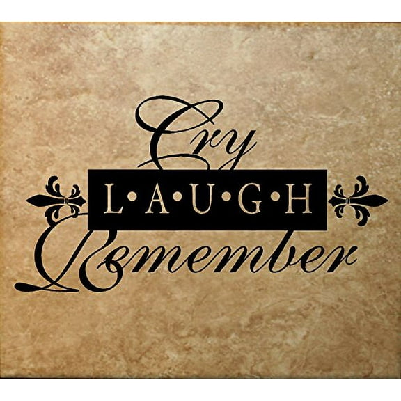 Cry Laugh Remember Memorial Wall Decals Vinyl Sticker, 23x12-Inch Black