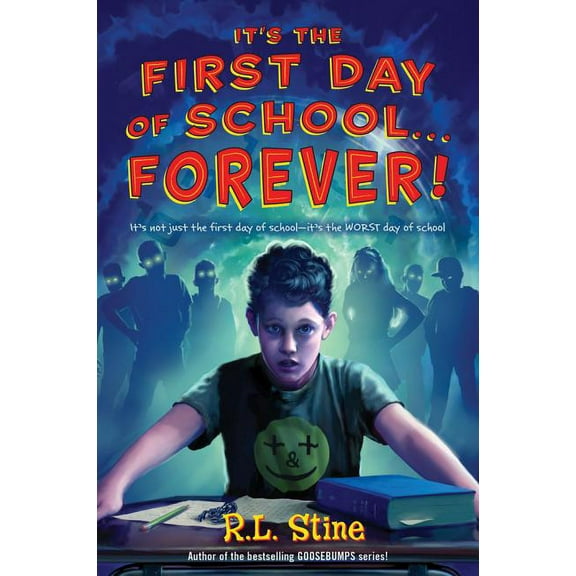It's the First Day of School... Forever!, (Paperback)