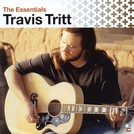 THE ESSENTIALS [TRAVIS TRITT] (The Best Of Travis Tritt)