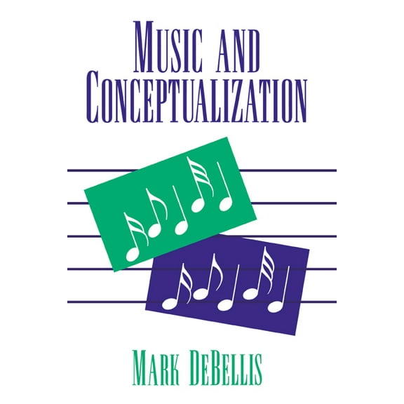 Cambridge Studies in Philosophy Music and Conceptualization, (Hardcover)