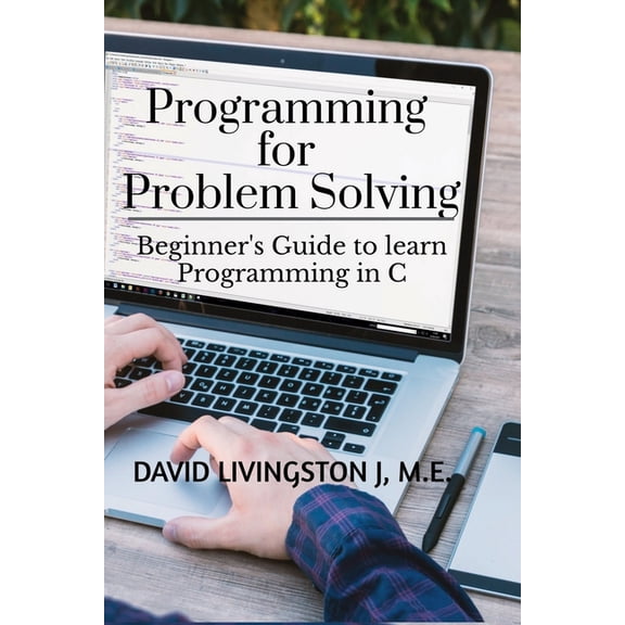 Programming for Problem Solving, (Paperback)