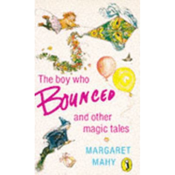 Pre-Owned The Boy Who Bounced And Other Magic Tales (Puffin Books) (Paperback) 0140324682 9780140324686