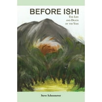 Before Ishi, (Paperback)