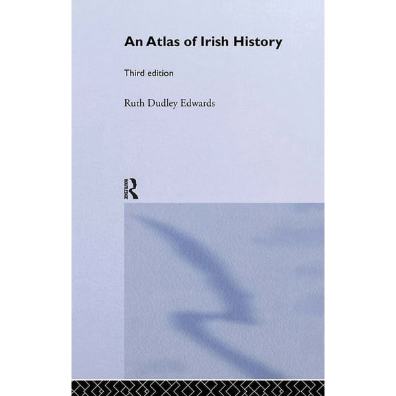 An Atlas of Irish History, (Hardcover)