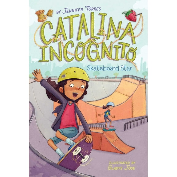 Catalina Incognito: Skateboard Star (Series #4) (Hardcover)
