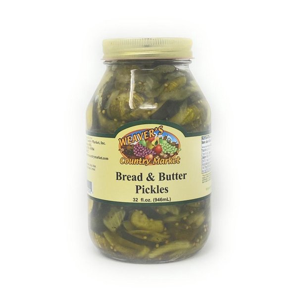 Weaver's Country Market Bread & Butter Pickles 32 oz. (1 Quart Jar