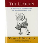 The Lexicon: A Cornucopia of Wonderful Words for the Inquisitive Word Lover [Paperback - Used]