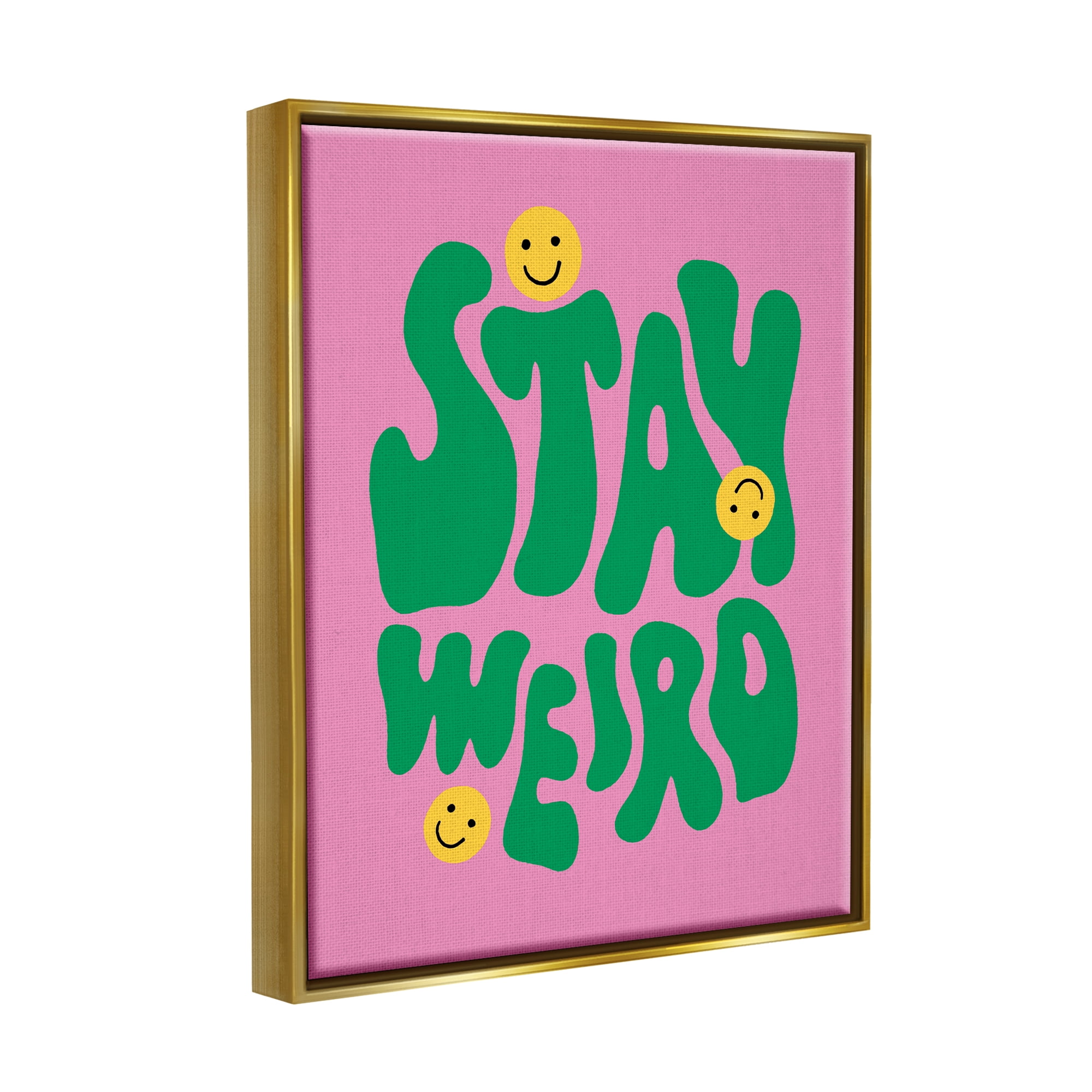 Stupell Industries Stay Weird Retro Smilies Typography Painting Gold Floater Framed Canvas Art Print Wall Art, 25 x 31