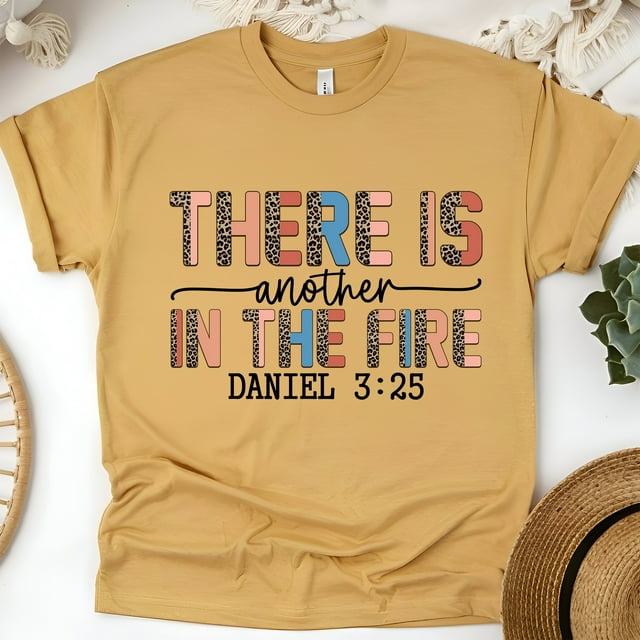 Il Y A un Autre dans le Feu Daniel 3:25 Verset Biblique T-Shirt, Or, Taille 2TG