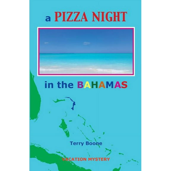 New England Mysteries A PIZZA NIGHT in the BAHAMAS, Book 4, (Paperback)