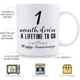 thumbnail image 5 of 1 Month Anniversary Mugs for Girlfriend Boyfriend - One Month Anniversary Mug for Him Her Couple Lovers - 1 Month Down A Lifetime To Go Happy Anniversary Mug - 11 oz Coffee Mug, 5 of 6