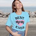 thumbnail image 5 of Women's T-Shirt, Best Mom Ever T-Shirt, Mother's Day T-Shirt, Mother's Day Gift, Loving Mama Tee, Women's Tee, Women's Cotton Shirt, Mom Gift, Best Mom Tee, Gift for Her, 5 of 5