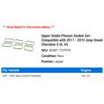 thumbnail image 2 of Upper Intake Plenum Gasket Set - Compatible with 2011 - 2015 Jeep Grand Cherokee 3.6L V6 2012 2013 2014, 2 of 2