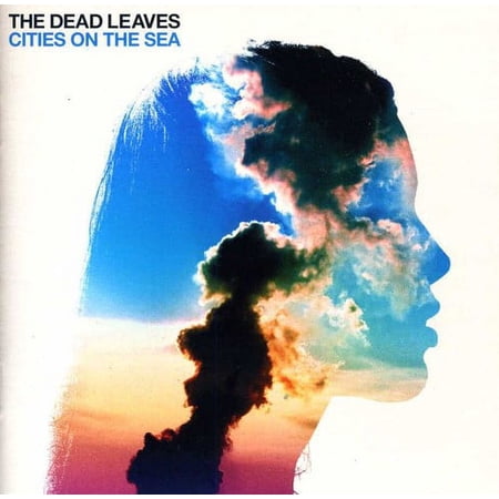 Dead Leaves - Cities on the Sea - Music & Performance - CD
