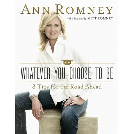 Whatever You Choose to Be : Eight Tips for the Road Ahead