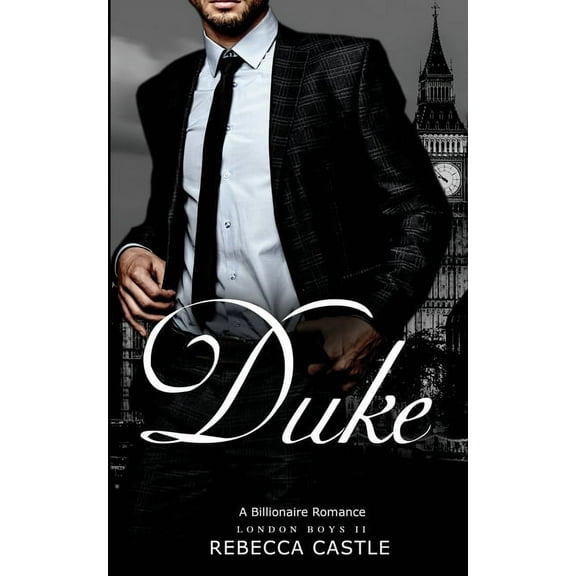 Duke: A Billionaire Romance (Paperback)