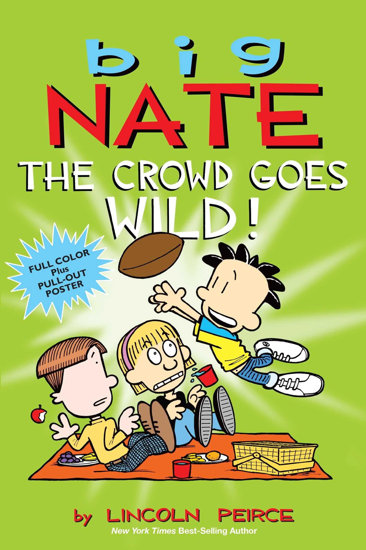 Big Nate The Crowd Goes Wild! [With Poster] (Paperback)