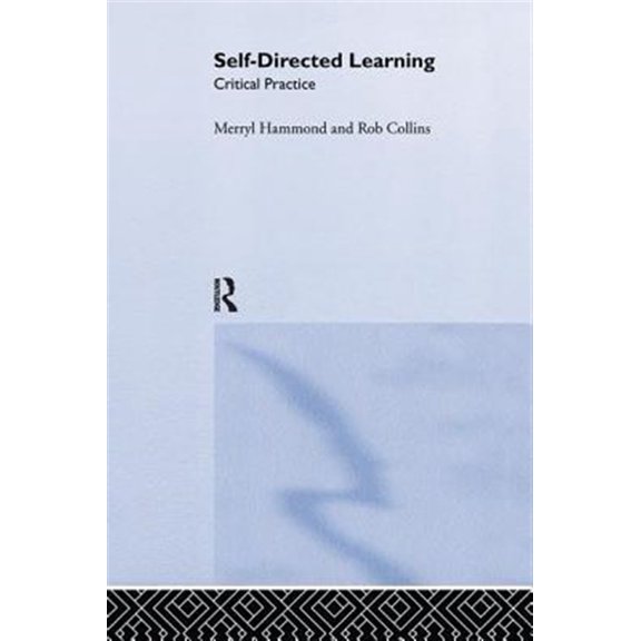 Pre-Owned Self-Directed Learning: Critical Practice (Paperback)