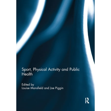 Sport, Physical Activity and Public Health (Paperback)
