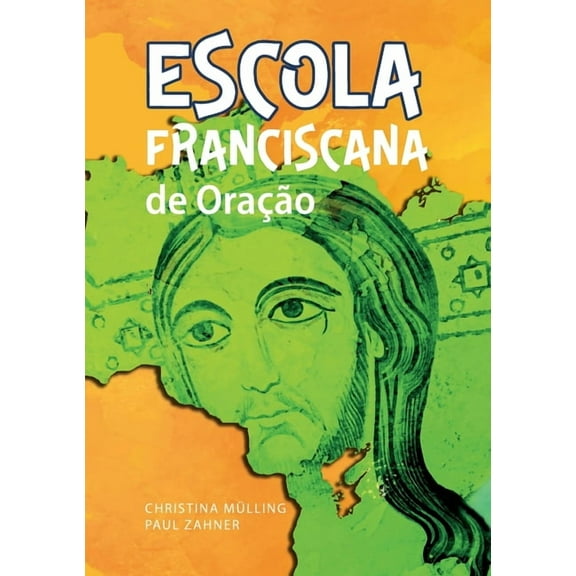 Escola Franciscana de Oração, (Paperback)