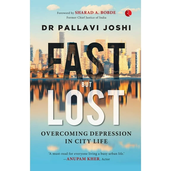 Fast But Lost: Overcoming Depression in City Life (Paperback)