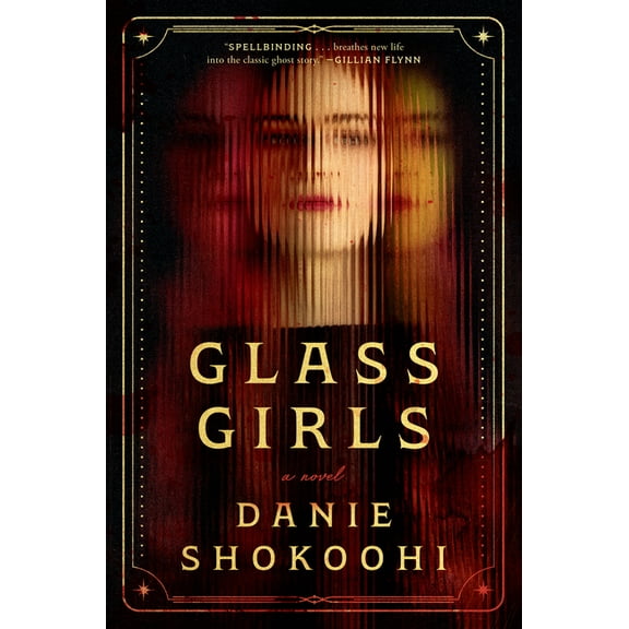 Glass Girls, (Hardcover)