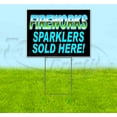 thumbnail image 1 of Fireworks Sparklers Sold Here (18" x 24") Yard Sign, Includes Metal Step Stake, 1 of 6