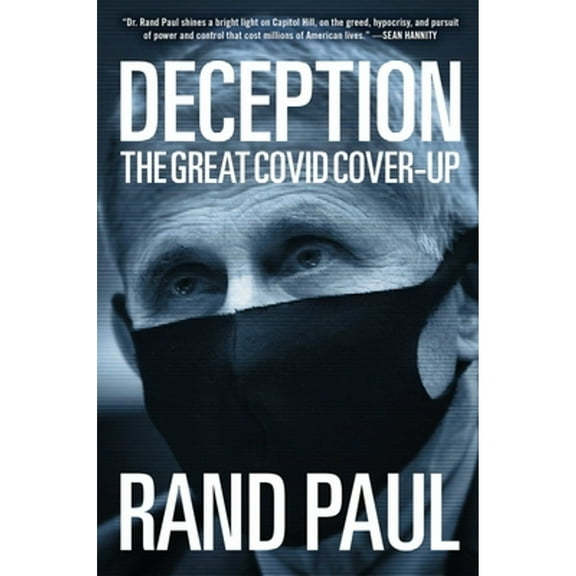 Pre-Owned Deception: The Great Covid Cover-Up (Hardcover) 1684515130 9781684515134