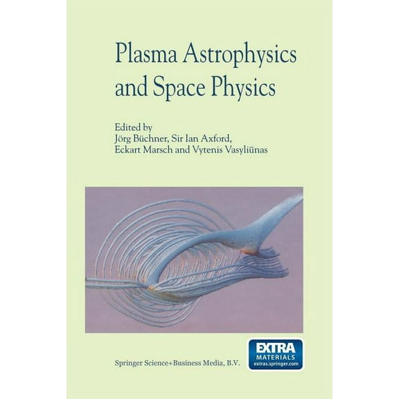 Plasma Astrophysics and Space Physics: Proceedings of the Viith International Conference Held in Lindau, Germany, May 4-, (Paperback)