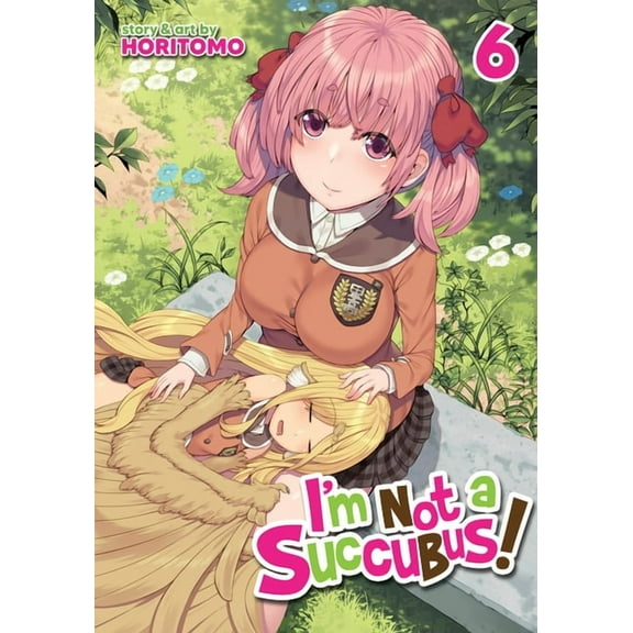 I'm Not a Succubus! I'm Not a Succubus! Vol. 6, (Paperback)