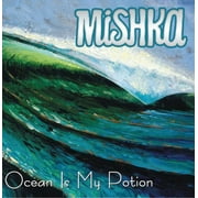 Mishka - Ocean Is My Potion - Reggae - CD