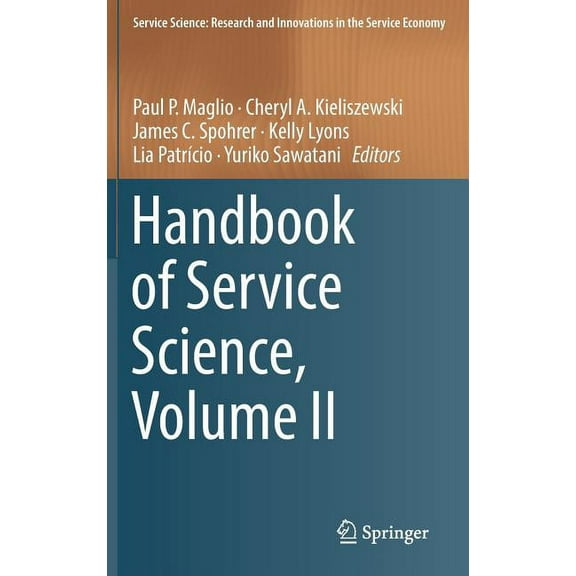 Service Science: Research and Innovation Handbook of Service Science, Volume II, (Hardcover)