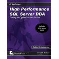 thumbnail image 1 of Pre-Owned High Performance SQL Server DBA: Tuning & Optimization Secrets (Paperback) 0976157365 9780976157366, 1 of 1