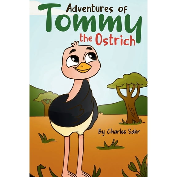 Adventures of Tommy the Ostrich, (Paperback)