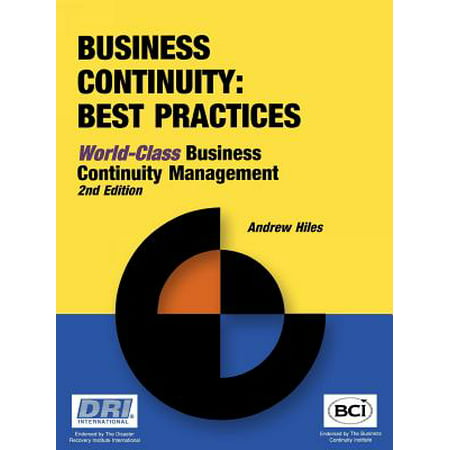 Business Continuity : Best Practices - World-Class Business Continuity