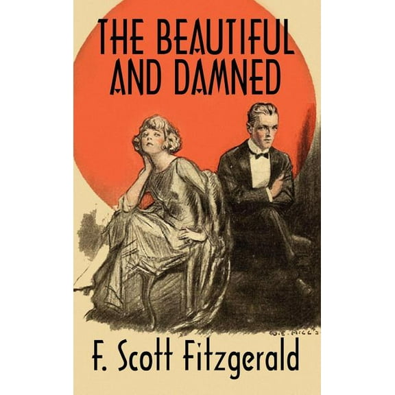 The Beautiful And Damned