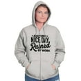 thumbnail image 3 of Another Nice Day Ruined Funny Work Zip Up Hoodie Men's Women's Brisco Brands X, 3 of 6