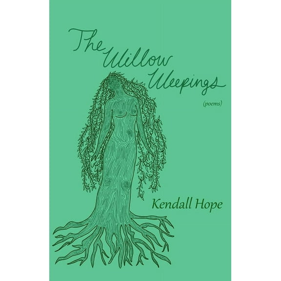 The Willow Weepings, (Paperback)