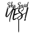 thumbnail image 3 of Weddingstar She Said Yes! Acrylic Cake Topper - Black, 3 of 3