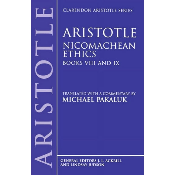 Clarendon Aristotle Nicomachean Ethics: Books VIII and IX, (Paperback)