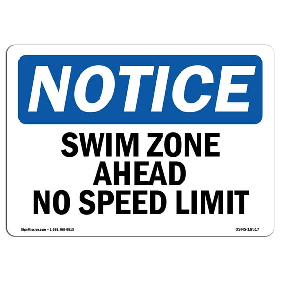 OSHA Notice Sign - Swim Zone Ahead No Speed Limit | Decal | Protect Your Business, Construction Site, Warehouse |  Made in the USA
