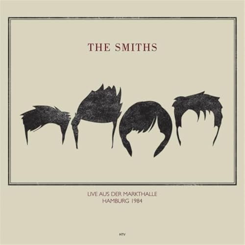 Smiths – Live Aus Der Markthalle Hamburg 1984 LP