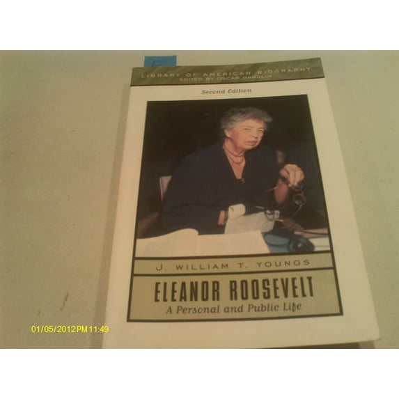 Pre-Owned Eleanor Roosevelt: A Personal and Public Life (Paperback) 0321043723 9780321043726