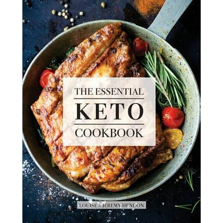 The Essential Keto Cookbook : 124+ Ketogenic Diet Recipes